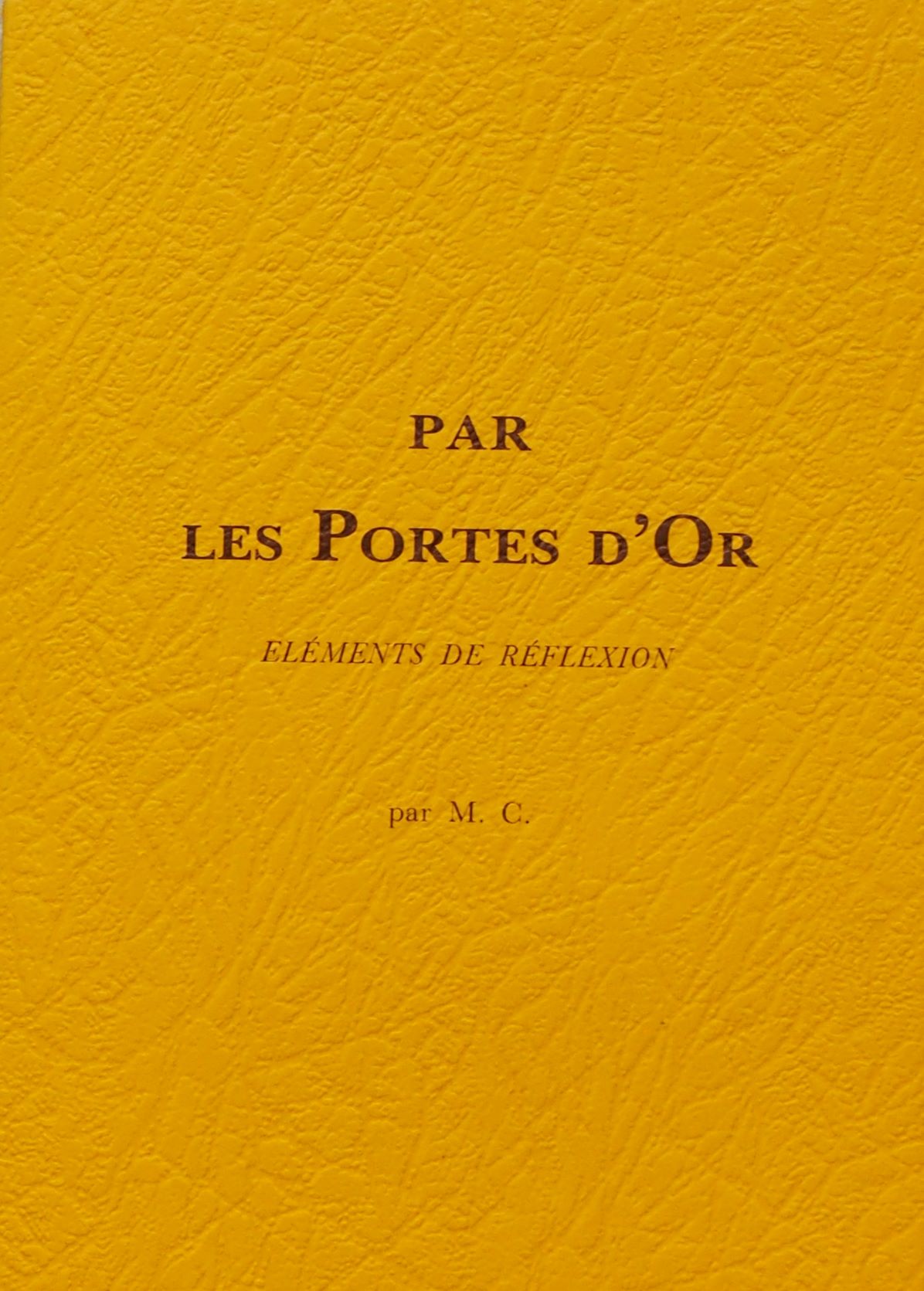 Photo de la couverture du livre Par Les Portes d'Or
